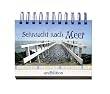 Sehnsucht nach Meer