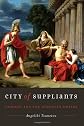 City of suppliants : tragedy and the Athenian empire 
