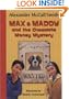 Max & Maddy and the Chocolate Money Mystery (Max and Maddy Series)