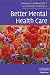 Better Mental Health Care Cover