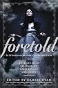 Foretold