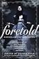 Foretold