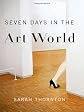 Seven Days in the Art World