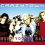 Hurt You So Bad