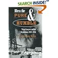 Bless the Pure and Humble: Texas Lawyers and Oil Regulation,... by  Nicholas George Malavis