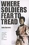 Where Soldiers Fear To Tread: At Work in the Fields of Anarchy