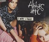 I Am I Feel [CD 1]