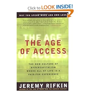 The Age of Access: The New Culture of Hyperc