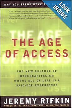 The Age of Access: The New Culture of Hyperc