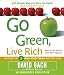 Books : Go Green, Live Rich: 50 Simple Ways to Save the Earth and Get Rich Trying