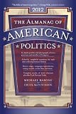 The Almanac of American Politics 2012 (Almanac of American Politics - cloth)