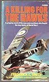 A killing for the hawks