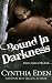 Bound In Darkness (A Vampire/Werewolf Romance)