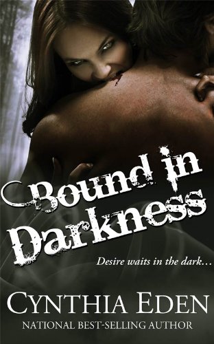 Bound In Darkness (A Vampire/Werewolf Romance)