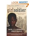 Girl Soldier: A Story of Hope for Northern Uganda's Children