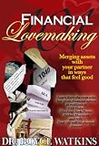 Financial Lovemaking 101: Merging Assets With Your Partner in Ways That Feel Goodの画像