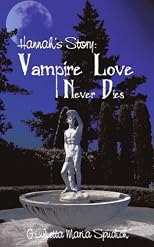 Hannah's Story: Vampire Love Never Dies
