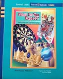 What Do You Expect?: Probability & Expected Value (Connected Mathematics)