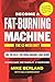 Fat-Burning Machine: The 12-Week Diet