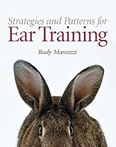 Strategies and Patterns for Ear Training Strategies and Patterns for Ear Training