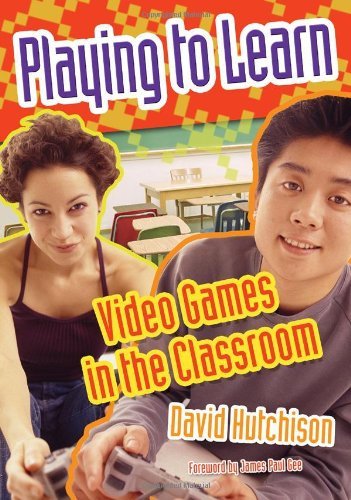 Playing to Learn: Video Games in the Classroom