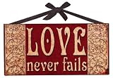 Love Never Fails Inspirational Metal Sign