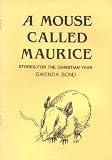 A mouse called Maurice : stories for the Christian year