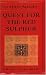 Quest for the Red Sulphur. The Life of Ibn 'Arabi