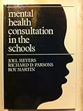 Mental health consultation in the schools