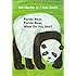 Panda Bear, Panda Bear, What Do You See? Board Book