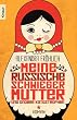 Meine russische Schwiegermutter und andere Katastrophen: Roman