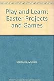 Easter projects and games