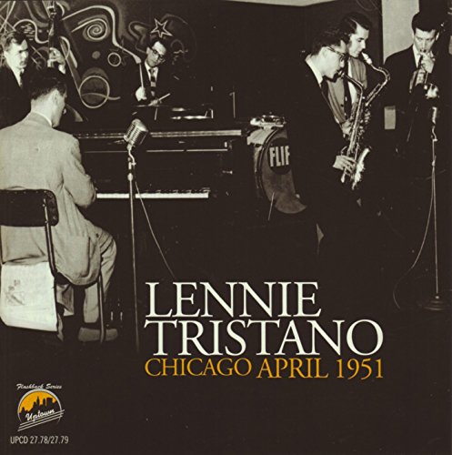 lennie tristano - Chicago April 1951 - Zortam Music