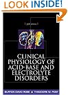 Clinical Physiology of Acid-Base and Electrolyte Disorders (Clinical Physiology of Acid Base & Electrolyte Disorders)