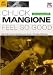 Feels So Good - Chuck Mangione Live [Edizione: Regno Unito]