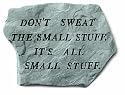 KayBerry Cast Stone Garden Accent Stone Don't Sweat The Small Stuff 68020