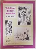 Yorkshire's hollow mountains