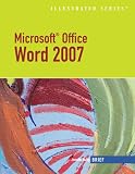 More details of book titled: Microsoft Office Word 2007: Illustrated Brief (Illustrated (Thompson Learning))