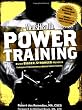 Men's Health Power Training: Build Bigger, Stronger Muscles with through Performance-based Conditioning