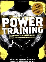 Men's Health Power Training: Build Bigger, Stronger Muscles with Performance Secrets from Top Athletes