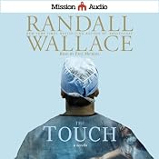 The Touch: A Novella | [Randall Wallace]