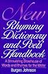 New Rhyming Dictionary and Poets' Handbook