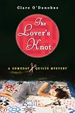 The Lover's Knot: A Someday Quilts Mystery