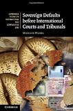 Sovereign defaults before International courts and tribunals