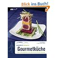 Metabolic Balance Gourmetk�che: Neue Rezeptideen des Starkochs Frank Heppner
