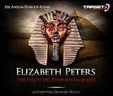 Der Fluch des Pharaonengrabes, 6 CDs (TARGET - mitten ins Ohr) - Elizabeth Peters