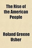 The Rise of the American People