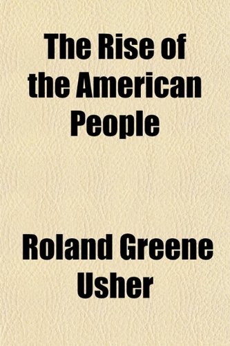 The Rise of the American People