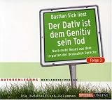 Der Dativ ist dem Genitiv sein Tod Folge 3. 2 CDs