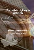 Ayurvedic Science of Healing
